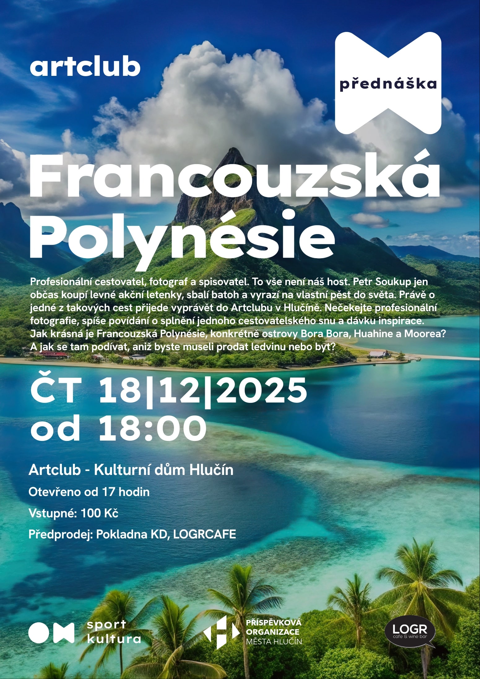 Cestovatelská beseda - Francouzská Polynésie Cestovatelská beseda - Francouzská Polynésie